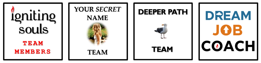 Your Secret Name, Deeper Path, Dream Job - become a coach