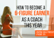 How to become a 6-figure earner as a coach this year